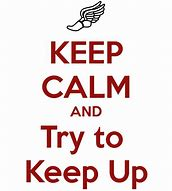 keep up.png